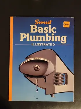 0-376-01466-0 Sunset Basic Plumbing Illustrated Book Diy Home Improvement Repair Guide Manual