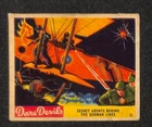 R39 National Chicle, Dare Devils, 1936, #23 Secret German Agents, WW1 (c) Ungraded. Price: $35.99.