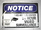 Hillman Notice This Area Under 24 Hour Video Surveillance Signs Lot Of 6 New. Price: $16.09.