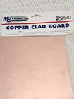 Brand New Mg Chemicals Copper Clad Board, Single Sided. Price: $14.99.