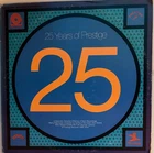 Various 25 Years Of Prestige (double Lp; Ois; Vg+/vg+) Used. Price: $6.00.
