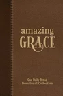 Amazing Grace Our Daily Bread - Hardcover Good. Price: $5.49.
