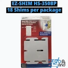 Ez-shim HS350BP 3.5" Shim, Fits Standard 3-1/2 Inch Hinges, (18 Ct.) New. Price: $9.79.