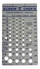 Screw Chek Sae/ Inch Thread Size Gauge, To 5/16, 1/8 Heavy New. Price: $34.84.