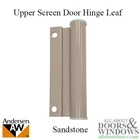Andersen Hinge For Screen Upper Leaf Sandstone New. Price: $10.94.