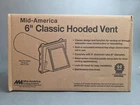 Mid-america 6" Classic Hooded Vent 1PK 117 B White New Open. Price: $23.95.