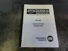 Carquest Technical Institute EE-206 Current Probe Diagnostics Manual Acceptable. Price: $25.00.