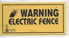 Dare Products 1614-3 Yellow Plastic Electric Fence Warning Sign 8H X 4W In, Pk New. Price: $7.50.