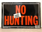 Hy-ko Hy-glo 806 Metal Black No Hunting Sign 9.25 In. X 14 Pack Of 12 New. Price: $24.43.