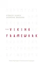 The Viking Framework: Master High-impact Communication Campaigns Paperback Like. Price: $23.95.