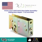 Prime-line 1822 Patio Door Roller Assembly Sliding Repair 1-1/2 Inch New. Price: $14.99.