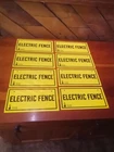Dare 1614 Electric Fence Warning Sign, Yellow & Black Laminated Vinyl, X 8 Used. Price: $30.00.