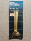 Surface National #N197-988 4 Brass New. Door Lock/bolt.. Price: $17.00.
