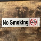 No Smoking Symbol Sign Self Adhesive Sticker Aluminum 2" X 8" Hillman 839838 New. Price: $5.00.