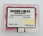 Box Of 50, Metcal 920125-DHUV, Taper Tip Gauge 1-1/4" New. Price: $59.82.
