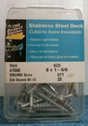 Hillman Stainless Steel Deck Screws X 1-5/8 Square Drive 25 Pk. (41598) Fs Open. Price: $15.00.